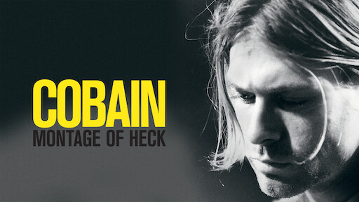 Kurt Cobain Montage Of Heck Netflix