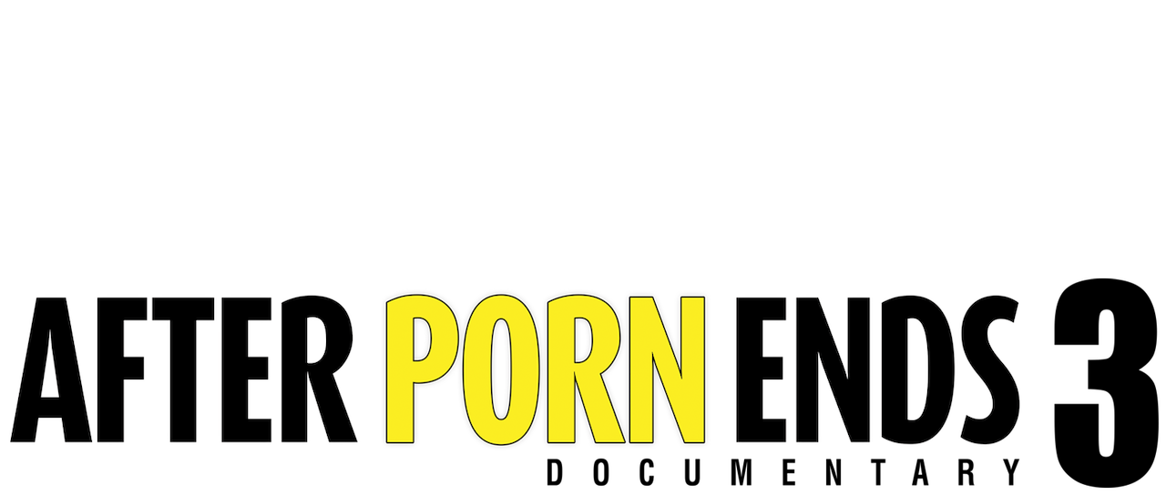 Faq Porn - After Porn Ends 3 | Netflix