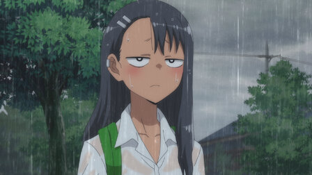 Don T Toy With Me Miss Nagatoro Netflix Don T Toy With Me Miss Nagatoro Netflix