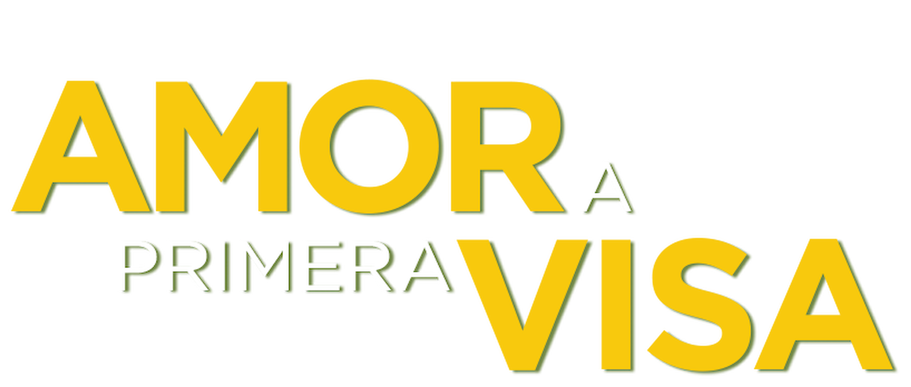 Amor A Primera Visa Netflix