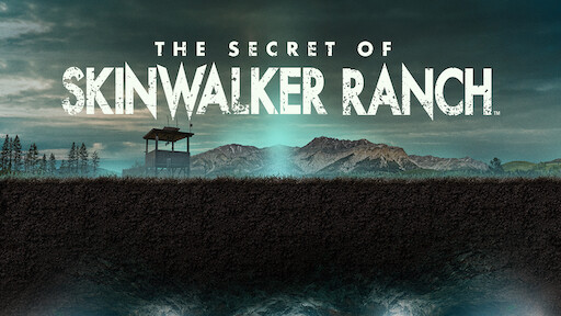 The Secret of Skinwalker Ranch