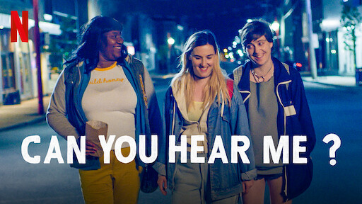 Can You Hear Me Netflix Official Site