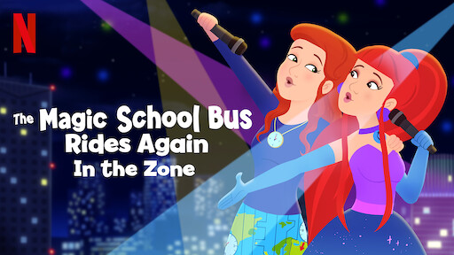 The Magic School Bus Rides Again In The Zone Netflix Official Site