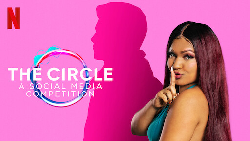 The Circle Netflix Official Site