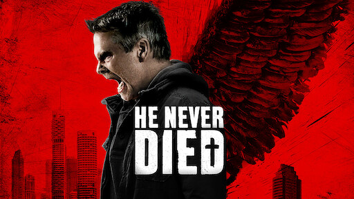 He Never Died | Netflix